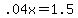 +.04x+=+1.5+