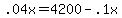 +.04x+=+4200+-+.1x+