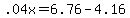 +.04x+=+6.76+-+4.16+