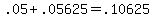 +.05+%2B+.05625+=+.10625+