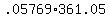 +.05769%2A361.05+