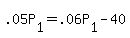 +.05P%5B1%5D+=+.06P%5B1%5D+-+40+