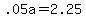 +.05a+=+2.25