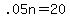 +.05n+=+20+