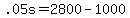 +.05s+=+2800+-+1000+