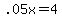 +.05x+=+4+