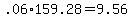 +.06%2A159.28+=+9.56+