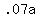 +.07a+