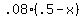 +.08%2A%28+.5+-+x+%29+