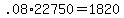 +.08%2A22750+=+1820+