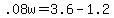 +.08w+=+3.6+-+1.2+