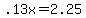 +.13x+=+2.25+