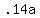 +.14a+