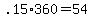 +.15%2A360+=+54+