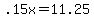 +.15x+=+11.25+