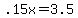 +.15x+=+3.5+