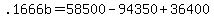 +.1666b+=+58500+-+94350+%2B+36400+