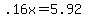 +.16x+=+5.92+