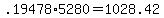 +.19478%2A5280+=+1028.42+