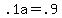 +.1a+=+.9+
