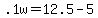 +.1w+=+12.5+-+5+