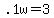+.1w+=+3+