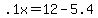 +.1x+=+12+-+5.4+