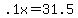+.1x+=+31.5+