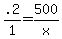 +.2%2F1+=+500%2Fx+