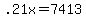 +.21x+=+7413+