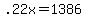 +.22x+=+1386+