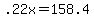 +.22x+=+158.4+