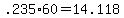 +.235%2A60+=+14.118+