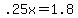+.25x+=+1.8+