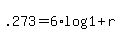 +.273+=+6%2Alog%28+1+%2B+r+%29+
