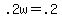 +.2w+=+.2+