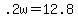+.2w+=+12.8+
