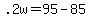 +.2w+=+95+-+85+