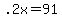 +.2x+=+91+
