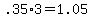 +.35%2A3+=+1.05+