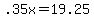 +.35x+=+19.25+