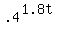 +.4%5E%281.8t+%29+
