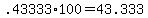+.43333%2A100+=+43.333+