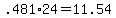 +.481%2A24+=+11.54+