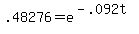 +.48276+=+e%5E%28+-.092t+%29+