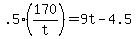 +.5%2A%28170%2Ft%29+=+9t+-+4.5+