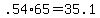 +.54%2A65+=+35.1+