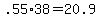 +.55%2A38+=+20.9+