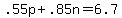 +.55p+%2B+.85n+=+6.7+