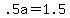 +.5a+=+1.5+